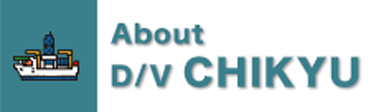About D/V CHIKYU