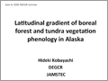 Latitudinal gradient of boreal forest and tundra vegetation phenology in Alaska