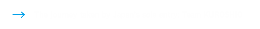 The journey taken by Japan’s sole entry: Team KUROSHIO