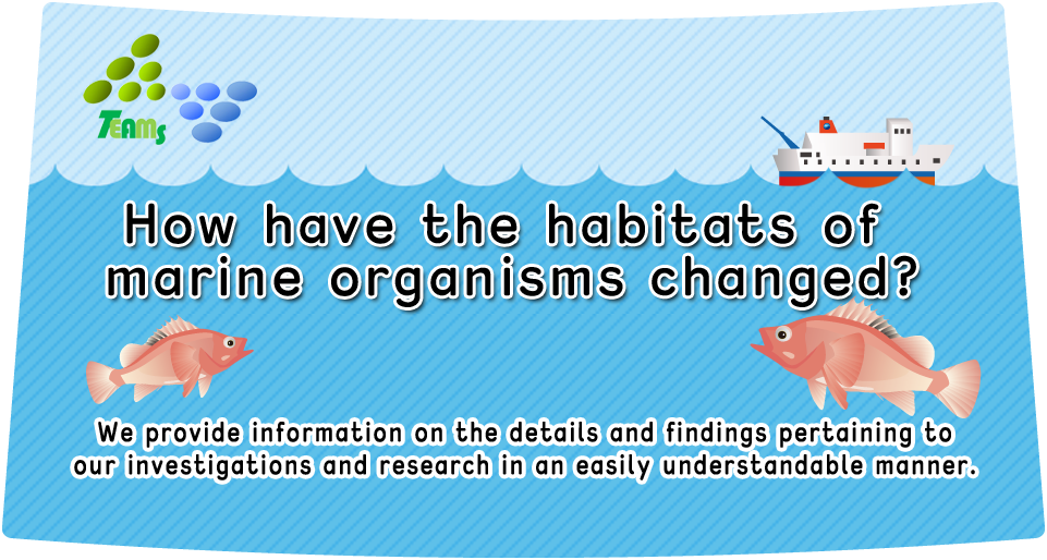 How have the habitats of marine organisms changed?